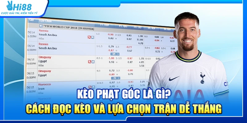 21.keo phat goc la gi cach doc keo va lua chon tran de thang 1
